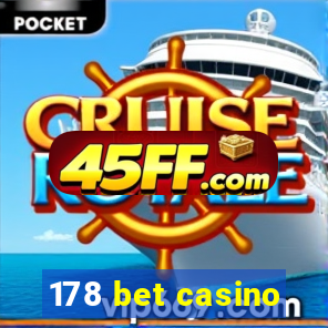 178 bet casino